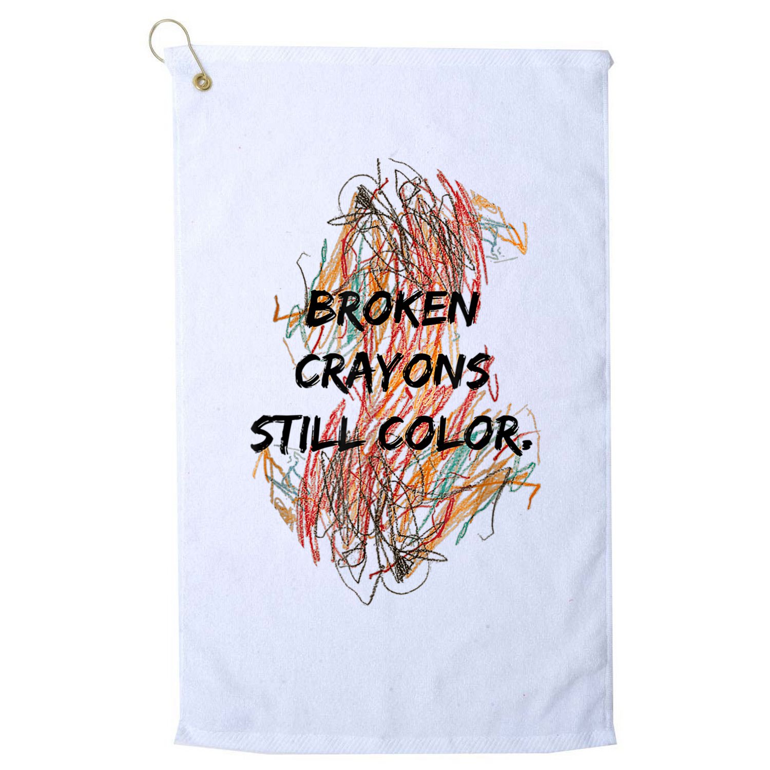 Broken Crayons Still Color Mental Health Awareness Supporter Golf Towel