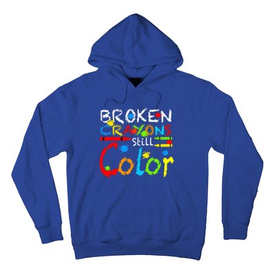 Broken Crayons Still Color Hoodie