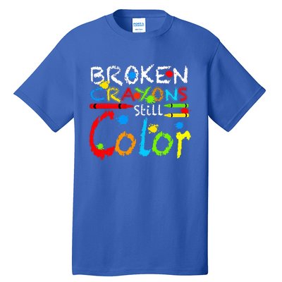 Broken Crayons Still Color Tall T-Shirt