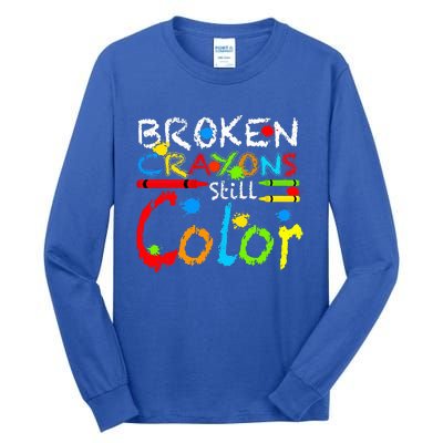 Broken Crayons Still Color Tall Long Sleeve T-Shirt