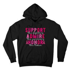 Breast Cancer Support Admire Honor Breast Cancer Awareness Tall Hoodie