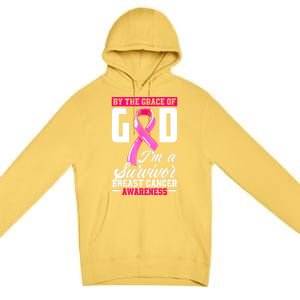 Breast Cancer Survivor Ribbon By The Grace God IM A Survivor Gift Premium Pullover Hoodie