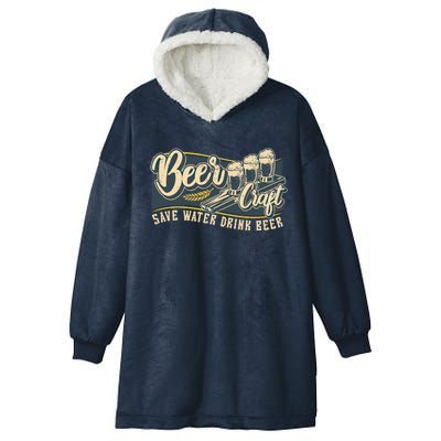 Beer Craft Save Water Beer Gift Hooded Wearable Blanket