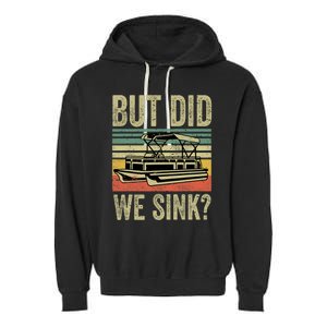 Boat Captain Shirts But Did We Sink Funny Pontoon Boating Men Garment-Dyed Fleece Hoodie