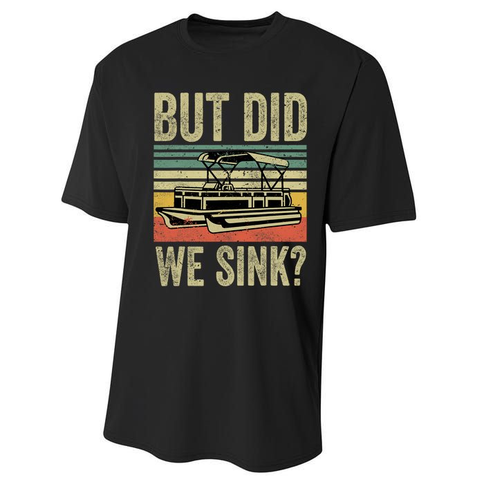 Boat Captain Shirts But Did We Sink Funny Pontoon Boating Men Performance Sprint T-Shirt