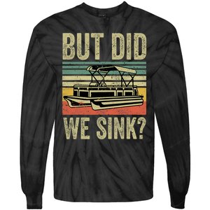 Boat Captain Shirts But Did We Sink Funny Pontoon Boating Men Tie-Dye Long Sleeve Shirt