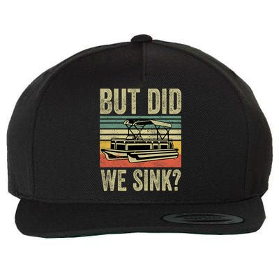 Boat Captain Shirts But Did We Sink Funny Pontoon Boating Men Wool Snapback Cap
