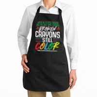 Broken Crayons Still Color Mental Awareness Apron