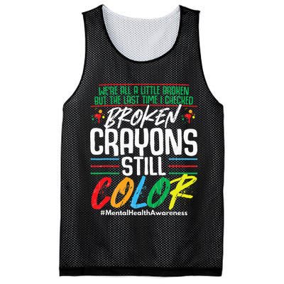 Broken Crayons Still Color Mental Awareness Mesh Reversible Basketball Jersey Tank