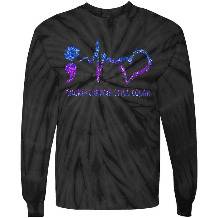 Broken Crayons Still Color Suicide Prevention Awareness Tie-Dye Long Sleeve Shirt