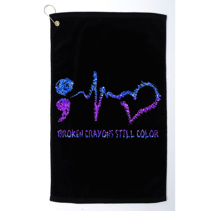 Broken Crayons Still Color Suicide Prevention Awareness Golf Towel