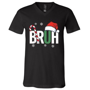 Bruh Christmas Santa Happy Christmas Family Xmas Christmas V-Neck T-Shirt