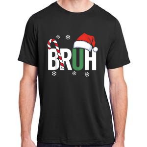 Bruh Christmas Santa Happy Christmas Family Xmas Christmas Adult ChromaSoft Performance T-Shirt