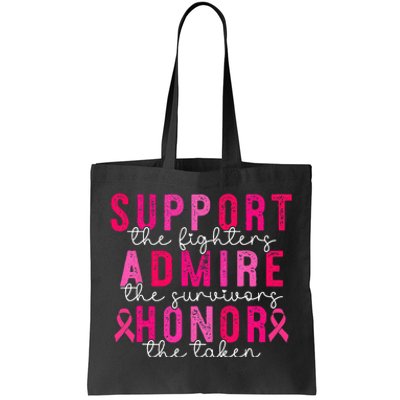 Breast Cancer Support Admire Honor Breast Cancer Tote Bag