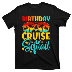 Birthday Cruise Squad Cruising Vacation Funny Crew T-Shirt