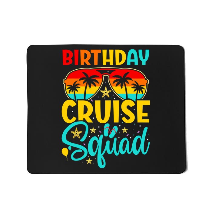 Birthday Cruise Squad Cruising Vacation Funny Crew Mousepad