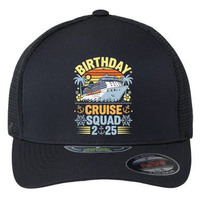 Birthday Cruise Squad 2025 Family Cruise Vacation Birthday Flexfit Unipanel Trucker Cap