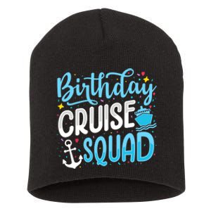 Birthday Cruise Squad Cruising Vacation Funny Crew Short Acrylic Beanie