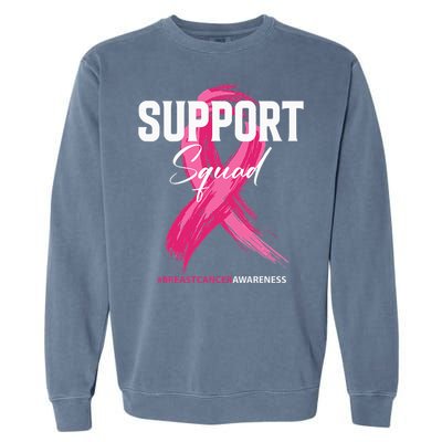 Breast Cancer Support Squad Breast Cancer Awareness Garment-Dyed Sweatshirt