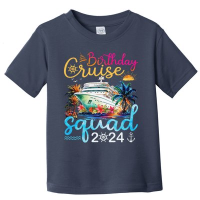 Birthday Cruise Squad 2024 Cruise Birthday Party Vacation Toddler T-Shirt