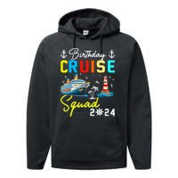 Birthday Cruise Squad 2024 Matching Cruise Ship Birthday Performance Fleece Hoodie