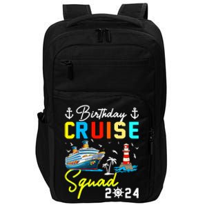 Birthday Cruise Squad 2024 Matching Cruise Ship Birthday Impact Tech Backpack