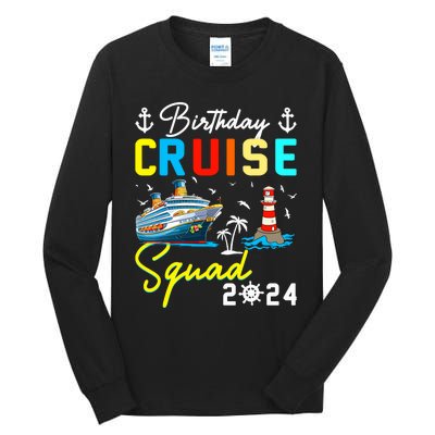 Birthday Cruise Squad 2024 Matching Cruise Ship Birthday Tall Long Sleeve T-Shirt