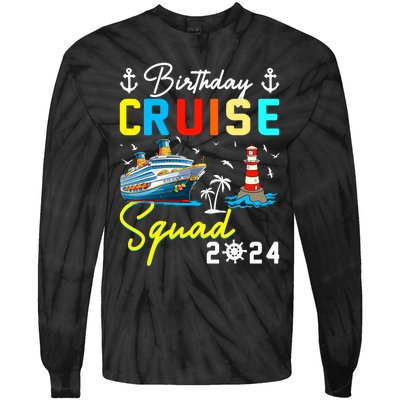 Birthday Cruise Squad 2024 Matching Cruise Ship Birthday Tie-Dye Long Sleeve Shirt