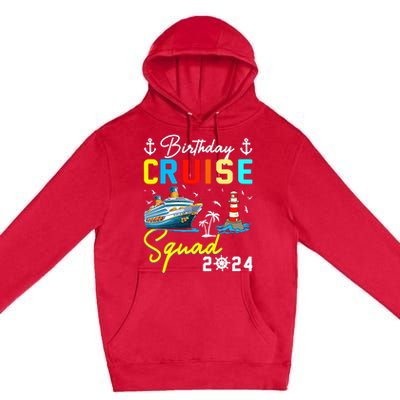 Birthday Cruise Squad 2024 Matching Cruise Ship Birthday Premium Pullover Hoodie