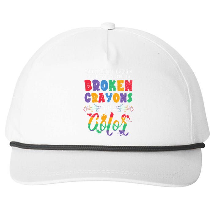 Broken Crayons Still Color Mental Health Awareness Supporter Snapback Five-Panel Rope Hat