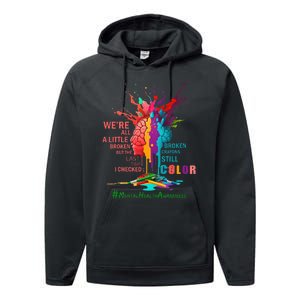 Broken Crayons Still Color Mental Health Awareness Performance Fleece Hoodie