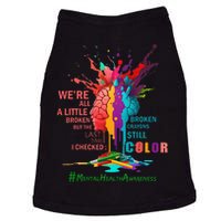 Broken Crayons Still Color Mental Health Awareness Doggie Tank