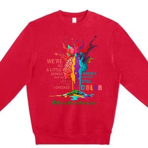 Broken Crayons Still Color Mental Health Awareness Premium Crewneck Sweatshirt