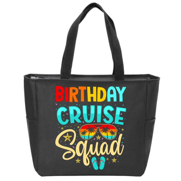 Birthday Cruise Squad Cruising Vacation Funny Crew Zip Tote Bag