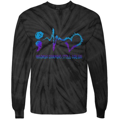 Broken Crayons Still Color Suicide Prevention Awareness Tie-Dye Long Sleeve Shirt