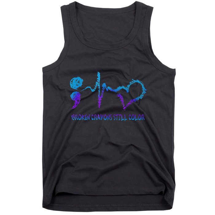 Broken Crayons Still Color Suicide Prevention Awareness Tank Top