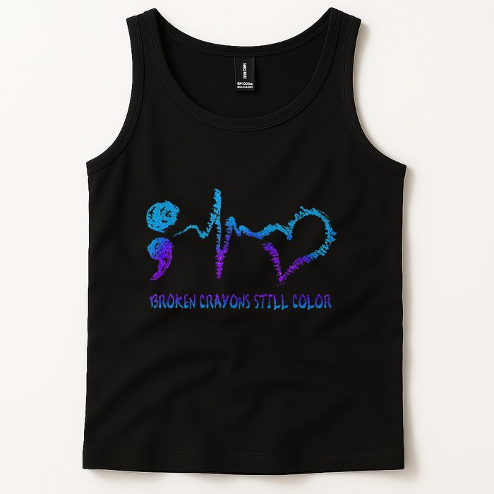 Broken Crayons Still Color Suicide Prevention Awareness Tank Top