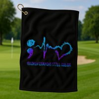 Broken Crayons Still Color Suicide Prevention Awareness Golf Towel