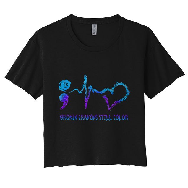 Broken Crayons Still Color Suicide Prevention Awareness Crop Top