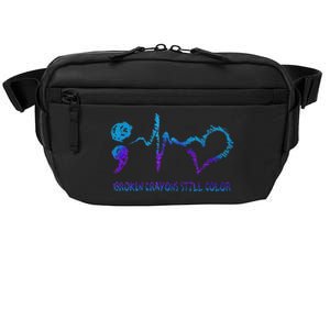 Broken Crayons Still Color Suicide Prevention Awareness Crossbody Pack