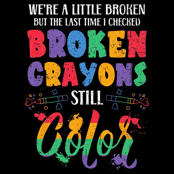 Broken Crayons Still Color Mental Health Awareness Supporter Cooling Performance Crew T-Shirt