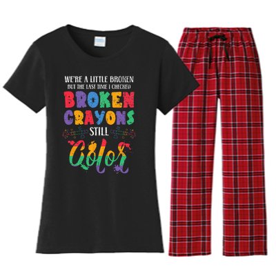 Broken Crayons Still Color Mental Health Awareness Supporter Women's Flannel Pajama Set