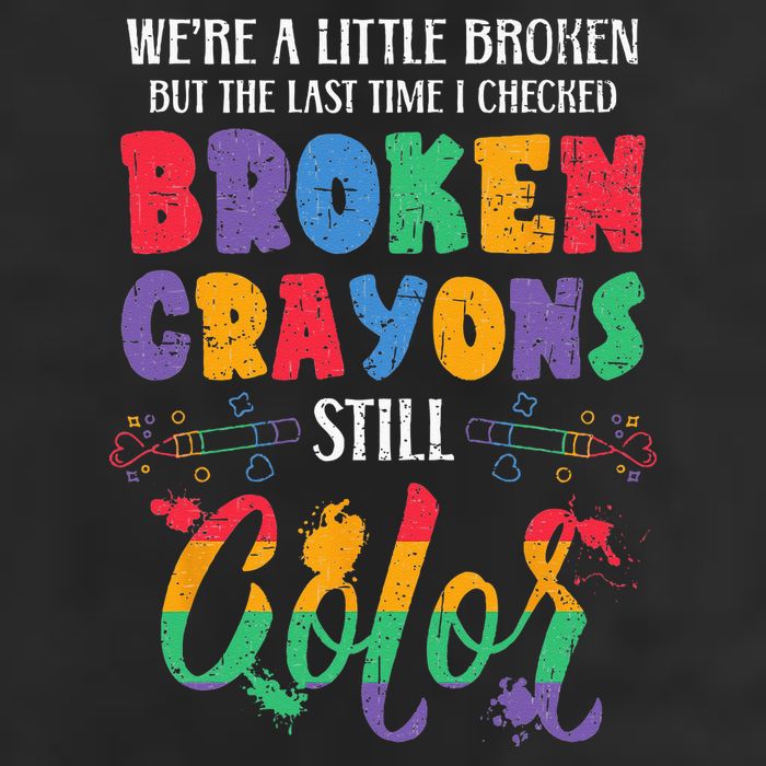 Broken Crayons Still Color Mental Health Awareness Supporter Golf Towel