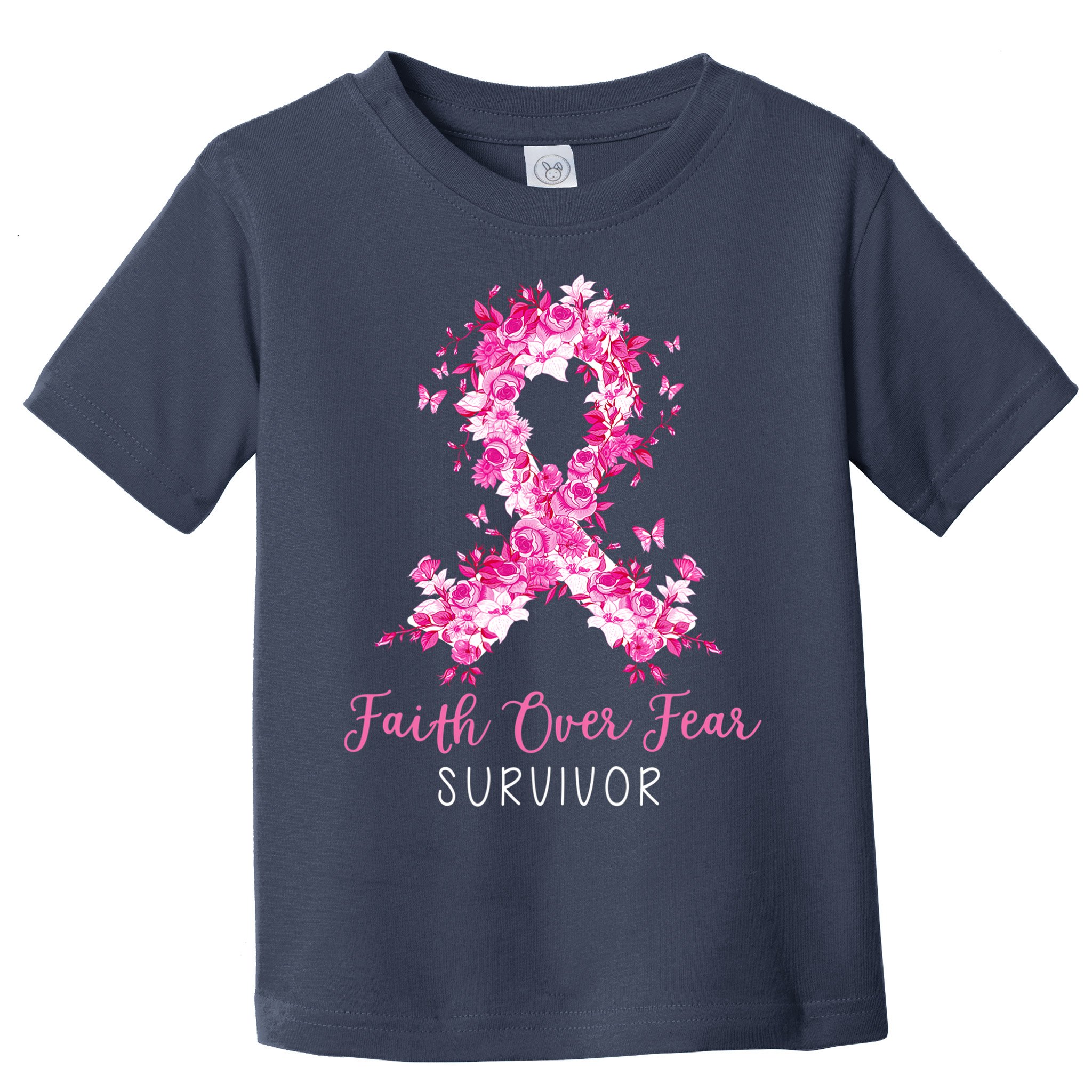 Breast Cancer Survivor Faith Over Fear Breast Cancer Awareness Toddler T-Shirt