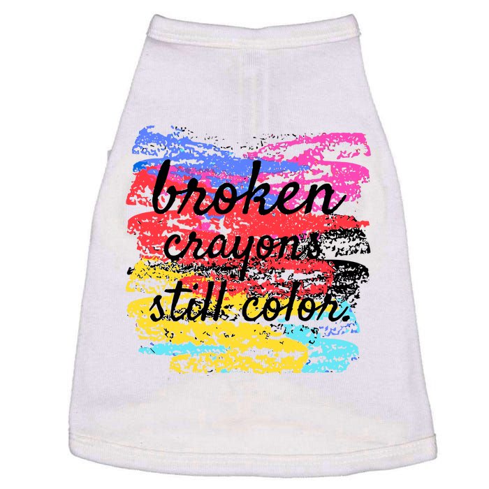 Broken Crayons Still Color Doggie Tank