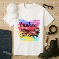 Broken Crayons Still Color Tall T-Shirt