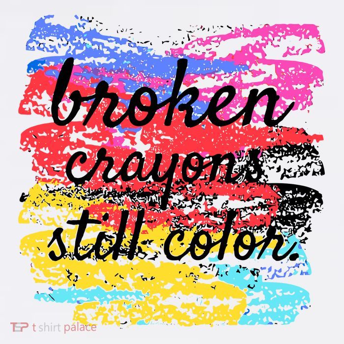 Broken Crayons Still Color Mug