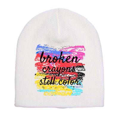 Broken Crayons Still Color Short Acrylic Beanie