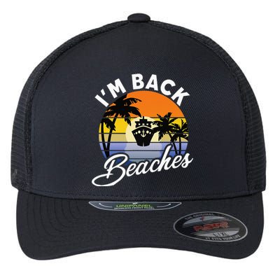 Beaches Cruise Ship Cruising Returns I'm Back Flexfit Unipanel Trucker Cap