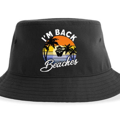 Beaches Cruise Ship Cruising Returns I'm Back Sustainable Bucket Hat